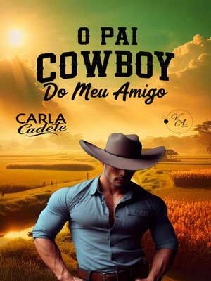 cover image of O Pai Cowboy do meu Amigo
